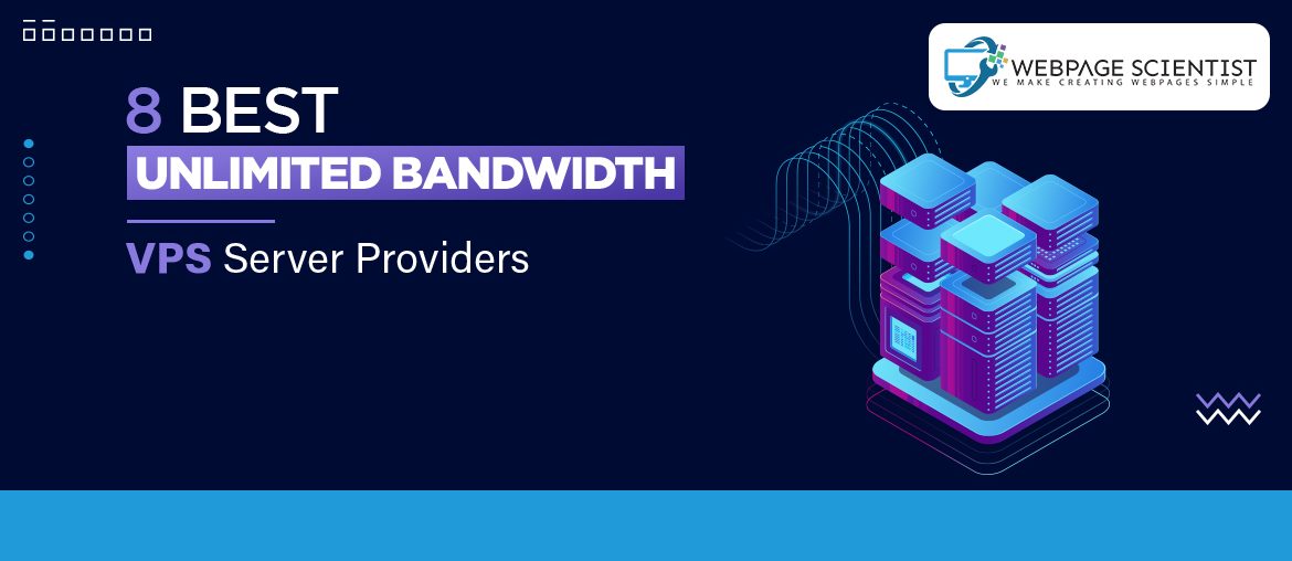 Best Unlimited Bandwidth VPS Server Providers