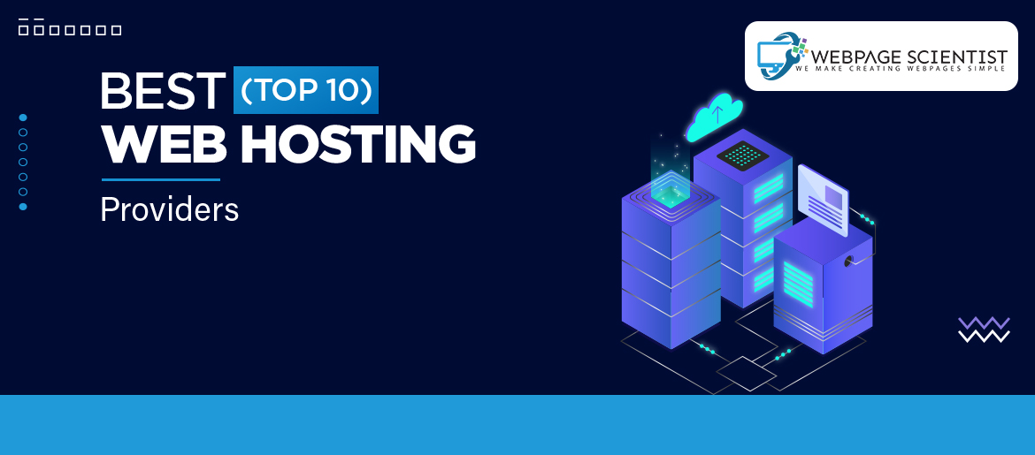 [Top 10] Best Web Hosting Providers in 2022