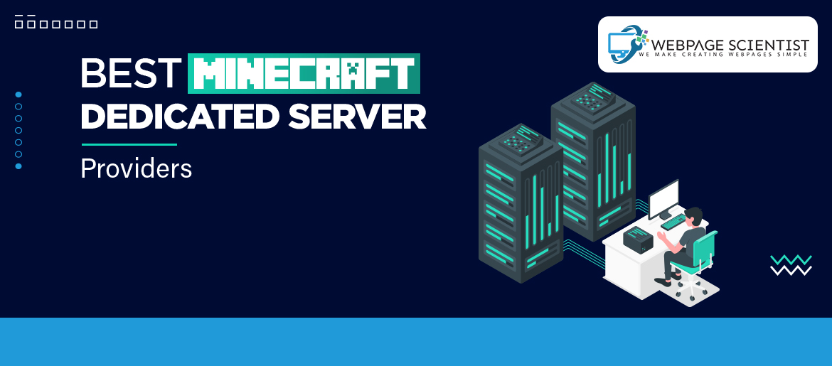Top Minecraft Dedicated Server Providers to Consider in 2022
