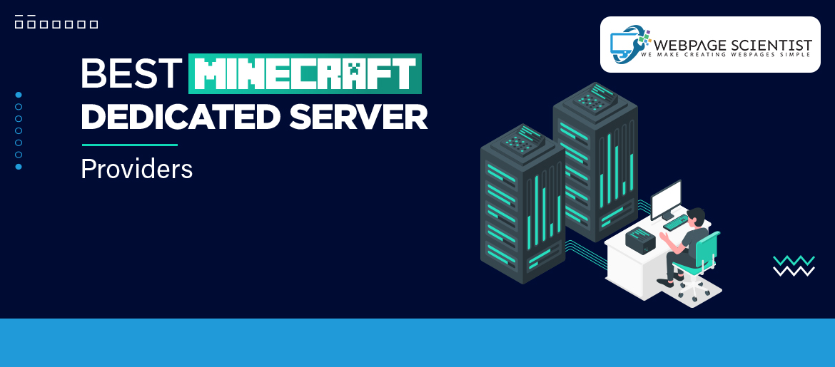 Top Minecraft Dedicated Server Providers To Consider In